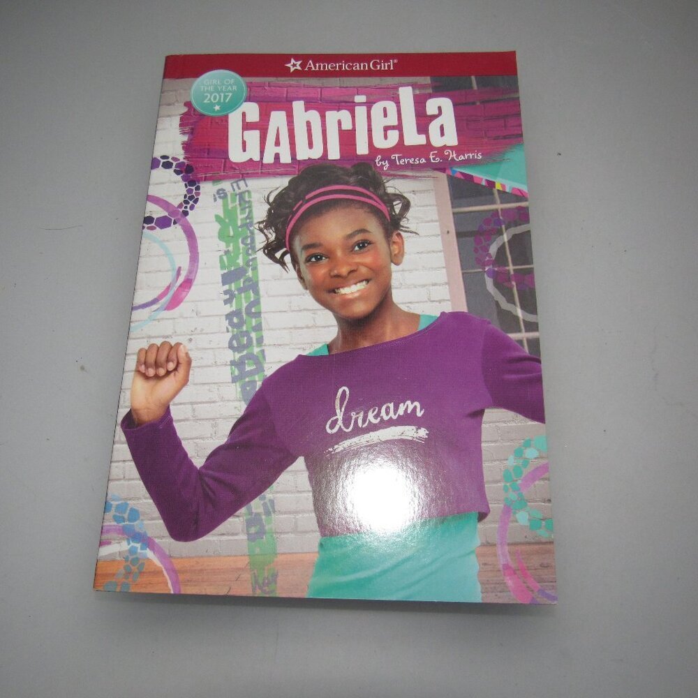American Girl Gabriela (Girl of the Year 2017) by Teresa E. Harris – Paperback
